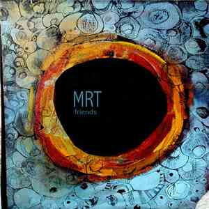 Mrt  - Friends mp3 album