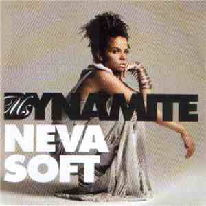 Ms. Dynamite - Neva Soft mp3 album