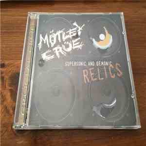 Mötley Crüe - Supersonic And Demonic Relics mp3 album