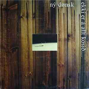 Ný Dønsk - Ekki Er á Allt Kosið... mp3 album