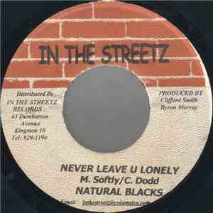 Natural Blacks - Never Leave U Lonely mp3 album