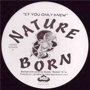 Nature Born - If You Only Knew mp3 album