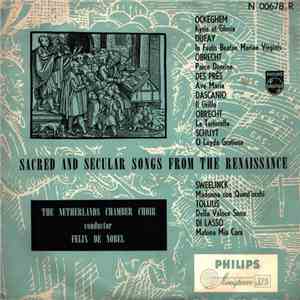 Netherlands Chamber Orchestra - Sacred and secular songs from the Renaissance mp3 album