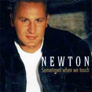Newton  - Sometimes When We Touch mp3 album