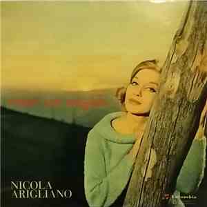 Nicola Arigliano - Come Un Angelo mp3 album