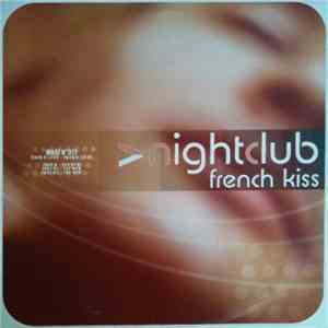 Nightclub - French Kiss mp3 album