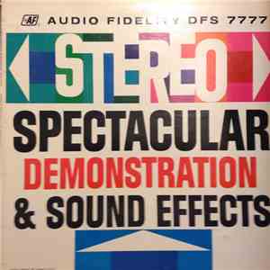 No Artist - Stereo Spectacular Demonstration & Sound Effects mp3 album