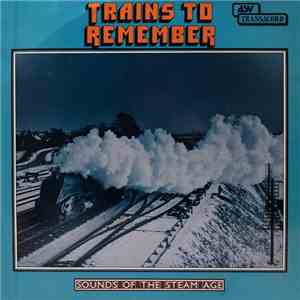 No Artist - Trains to Remember mp3 album
