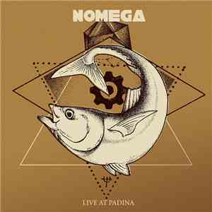 Nomega - Live At Padina mp3 album