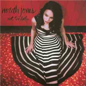 Norah Jones - Not Too Late mp3 album