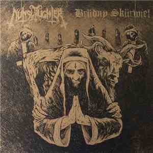 NunSlaughter / Brüdny Skürwiel - NunSlaughter / Brüdny Skürwiel mp3 album