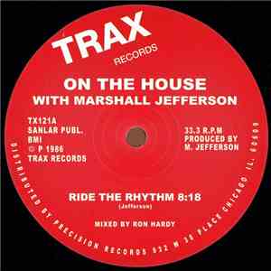 On The House With Marshall Jefferson - Ride The Rhythm mp3 album