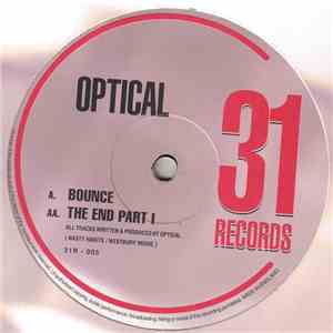 Optical - Bounce / The End Part I mp3 album