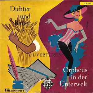 Orchestre Symphonique De La Radiodiffusion Nationale Belge, Bruxelles Dirigent Franz André - Dichter Und Bauer / Orpheus In Der Unterwelt mp3 album