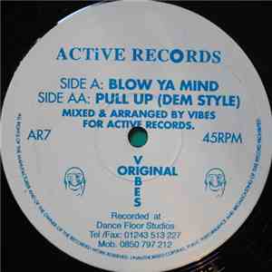 Original Vibes - Blow Ya Mind / Pull Up (Dem Style) mp3 album