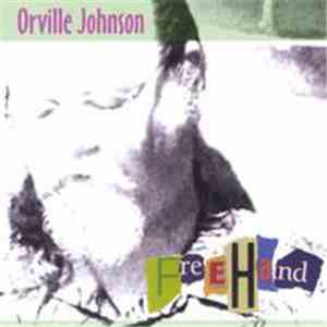 Orville Johnson - Freehand mp3 album