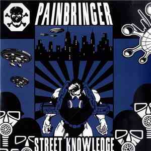 Painbringer - Street Knowledge mp3 album