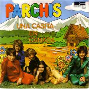 Parchis - Una Casita En Canadá / Alí Babá mp3 album