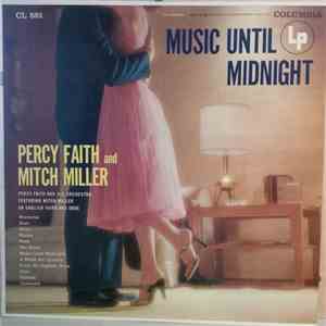Percy Faith And Mitch Miller - Music Until Midnight mp3 album