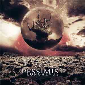 Pessimist  - Longaevus mp3 album