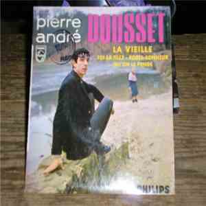 Pierre André Dousset - La Vieille mp3 album