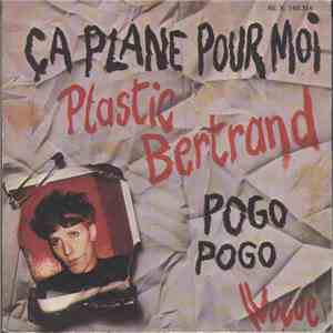 Plastic Bertrand - Ça Plane Pour Moi mp3 album