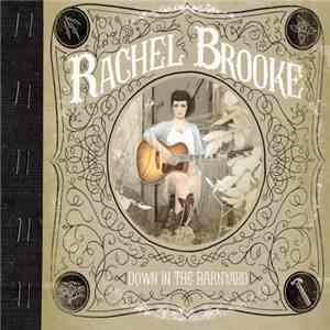 Rachel Brooke - Down In The Barnyard mp3 album