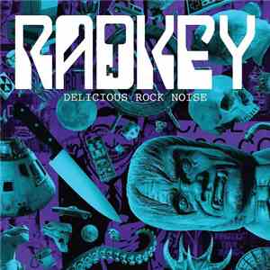 Radkey - Delicious Rock Noise mp3 album