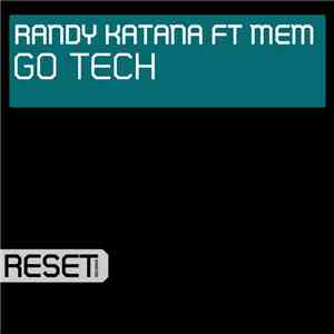Randy Katana Ft MEM - Go Tech (Katana Edit) mp3 album