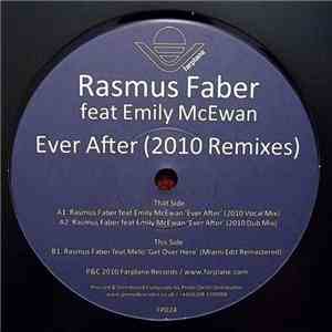 Rasmus Faber Feat Emily McEwan - Ever After (2010 Remixes) mp3 album