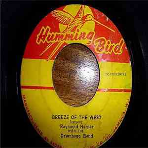 Raymond Harper With The Drumbago Band / D. Bird, The Drumbago Band - Breeze Of The West / Child Of A King mp3 album