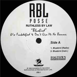 RBL Posse - Bluebird / Funkdafied / Don't Give Me No Bammer mp3 album
