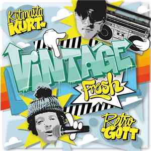 Retrogott & Kut Masta Kurt - Vintage Fresh mp3 album