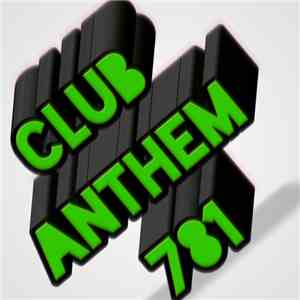 Richard Gorton - CLUB ANTHEM 781 mp3 album
