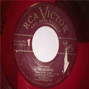 Robert Merrill - In The Gloaming / Drink To Me Only With Thine Eyes mp3 album