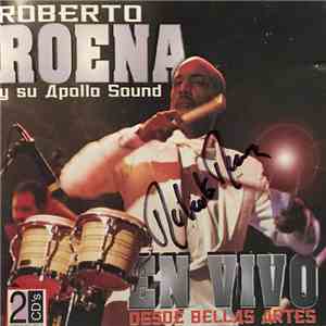 Roberto Roena Y Su Apollo Sound - En Vivo Desde Bellas Artes mp3 album