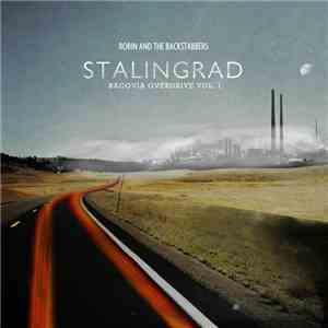 Robin And The Backstabbers - Bacovia Overdrive Vol. 1 Stalingrad mp3 album