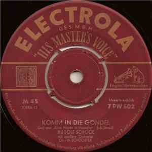 Rudolf Schock - Komm In Die Gondel / Als Flotter Geist mp3 album