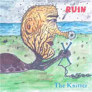 Ruin  - The Knitter mp3 album