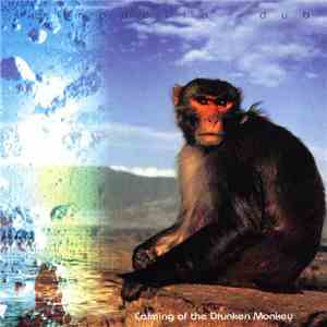 Salmonella Dub - Calming Of The Drunken Monkey mp3 album