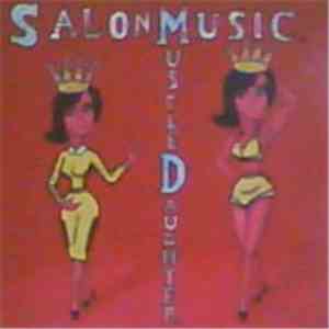 Salon Music - Muscle Daughter mp3 album