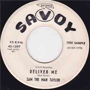 Sam The Man Taylor - Deliver Me / Deacons Hop mp3 album