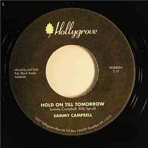Sammy Campbell - Hold On Till Tomorrow / Only For The Love Of You mp3 album