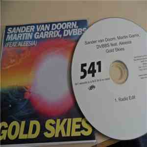 Sander Van Doorn, Martin Garrix, DVBBS Feat. Aleesia - Gold Skies mp3 album