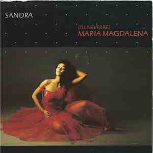 Sandra - (I'll Never Be) Maria Magdalena mp3 album