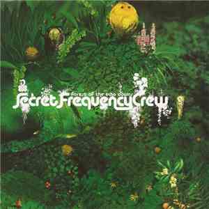 Secret Frequency Crew - Forest Of The Echo Downs mp3 album