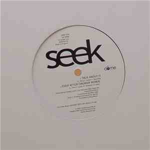 Seek - Talk About It / Ever After / Right Here mp3 album