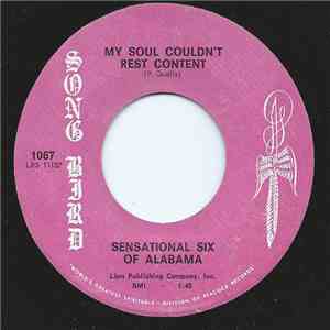 Sensational Six Of Alabama - My Soul Couldn't Rest Content / I'm No Stranger mp3 album