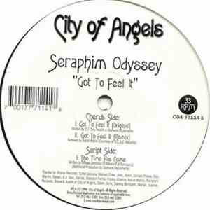 Seraphim Odyssey - Got To Feel It mp3 album