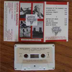 Severe Warning - A Good Day...But For Who?! mp3 album